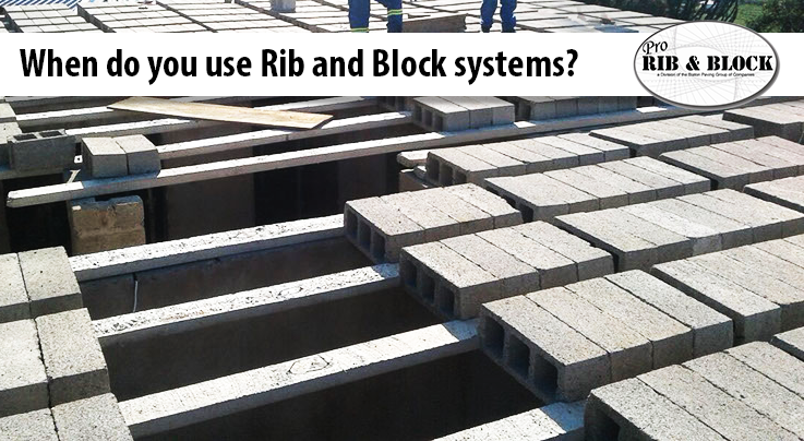 when do we use rib and block